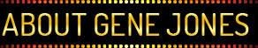 About Gene Jones